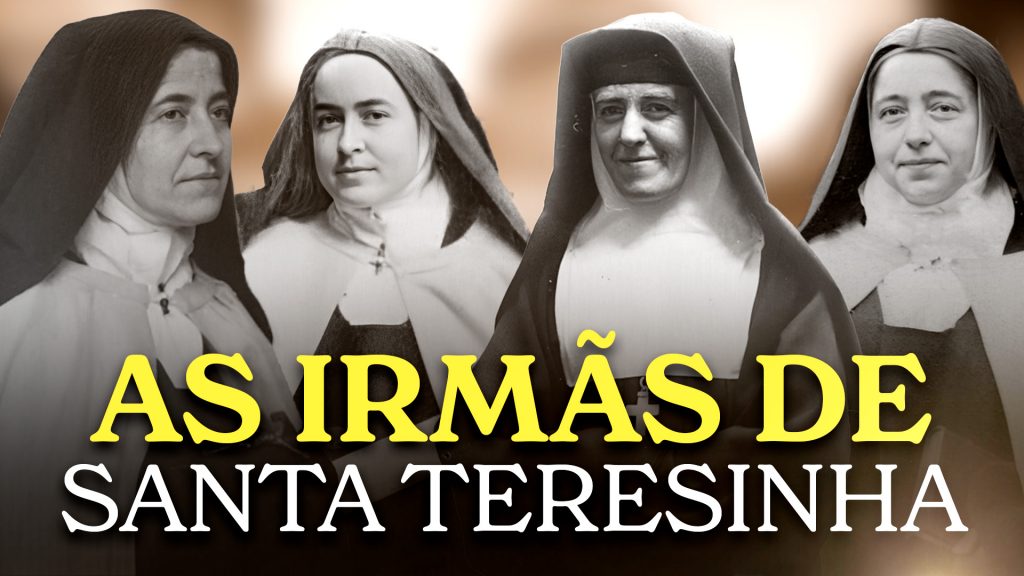 As Irmãs de Santa Teresinha - Regina Fidei