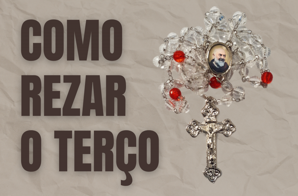 Como Rezar O Santo Terço